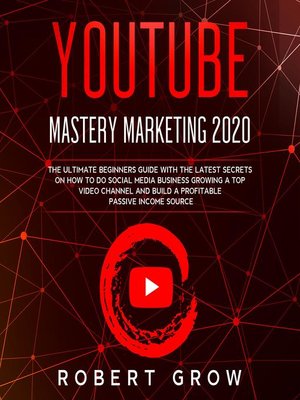 cover image of YouTube Mastery Marketing 2020